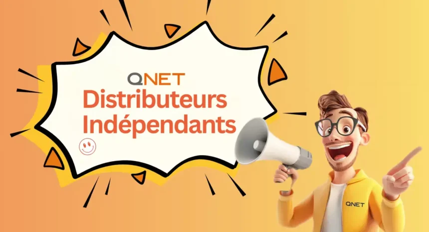 Distributeurs independants QNET